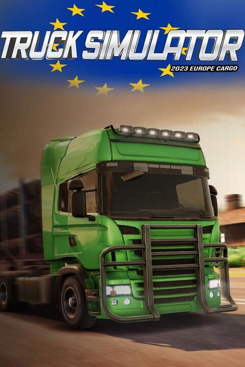 Truck Simulator Driver 2023: Europe Cargo cover art