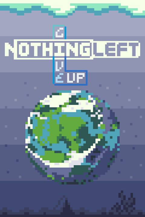 Nothing Left: Give Up cover art