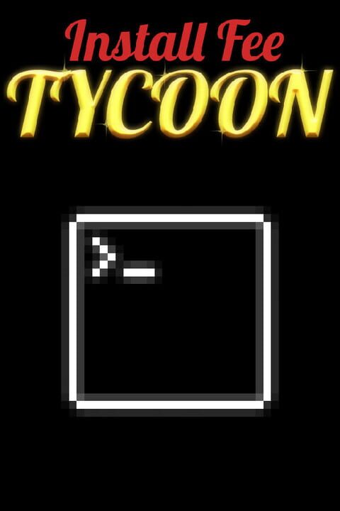 Install Fee Tycoon cover art