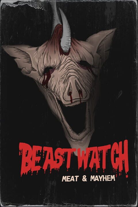 Beastwatch: Meat & Mayhem cover