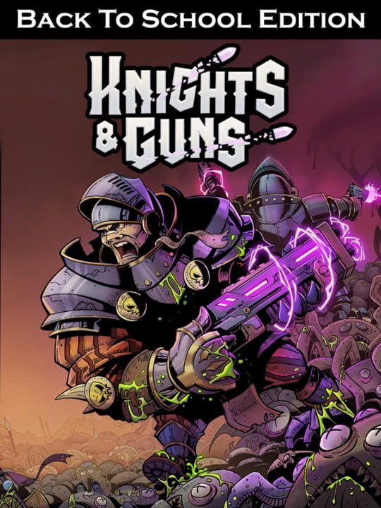 Knights & Guns: Back To School Edition cover