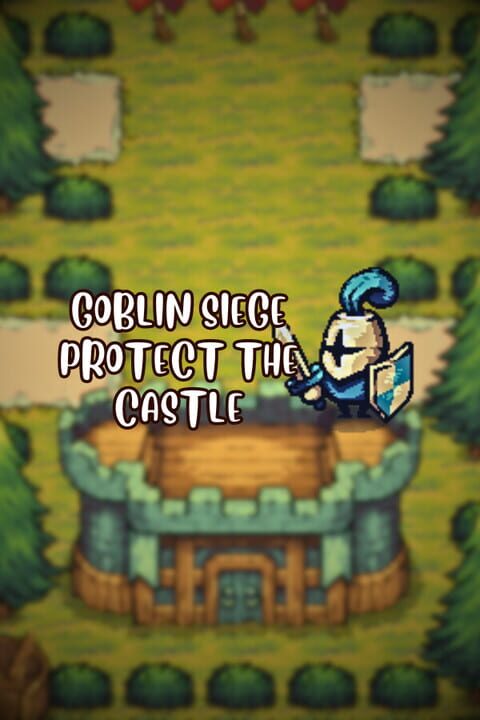 Goblin Siege: Protect the Castle! cover art