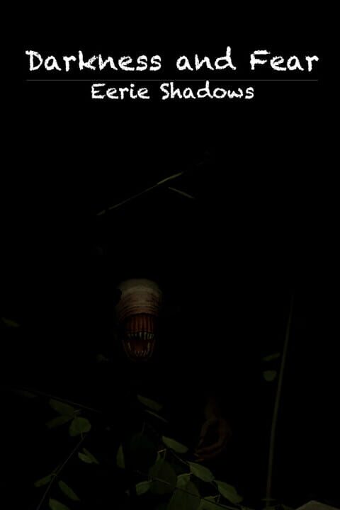 Darkness and Fear: Eerie Shadows cover art