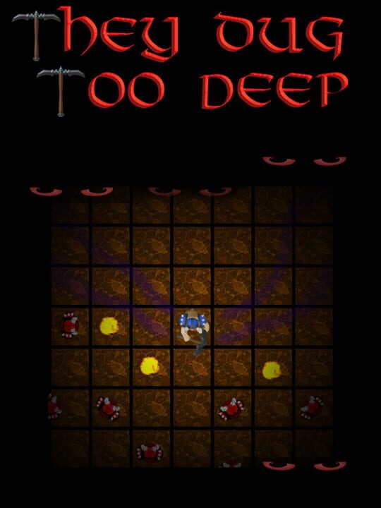 They Dug Too Deep cover art