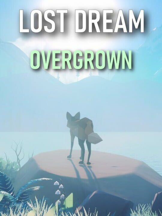 Lost Dream: Overgrown cover