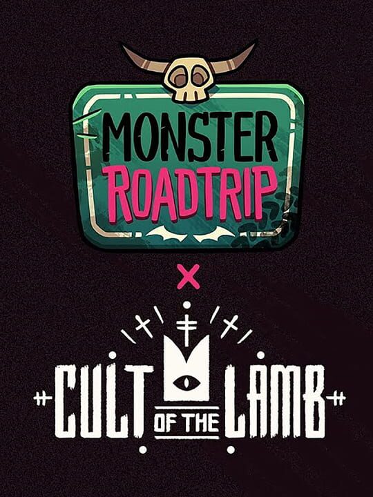 Monster Prom 3: Monster Roadtrip x Cult of the Lamb cover