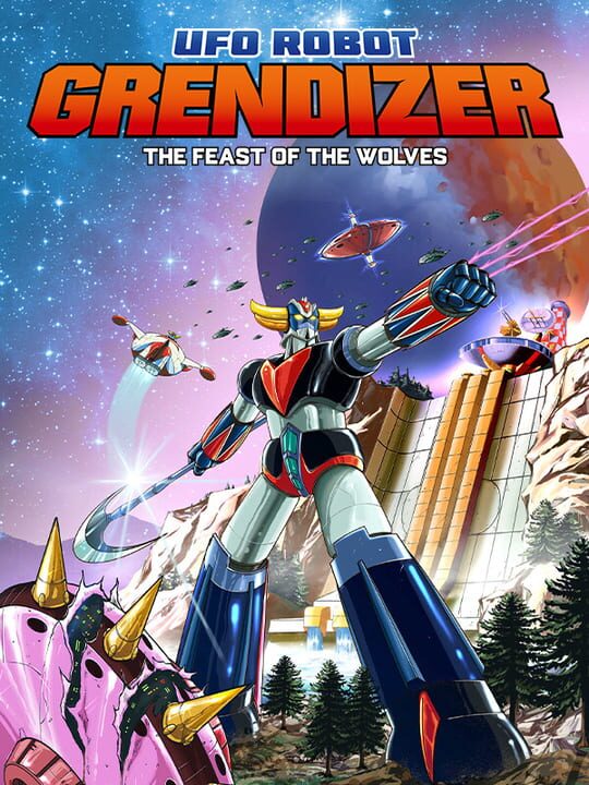 UFO Robot Grendizer: The Feast of the Wolves cover
