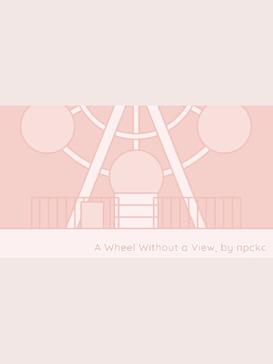 A Wheel Without a View cover art