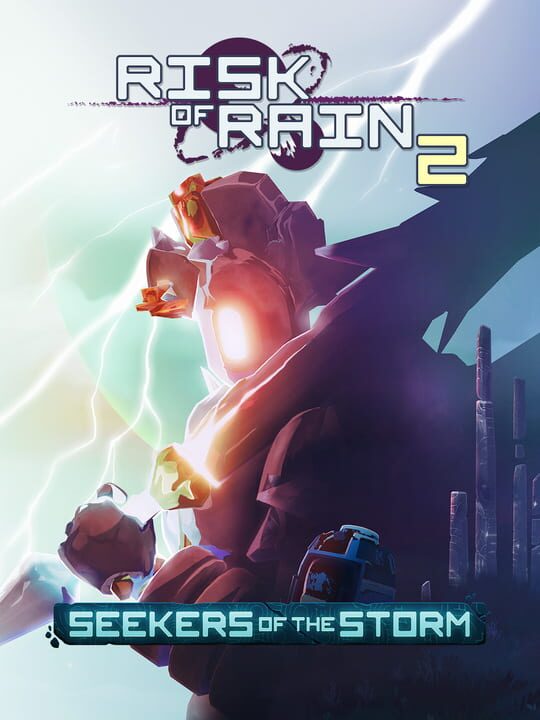 Risk of Rain 2: Seekers of the Storm