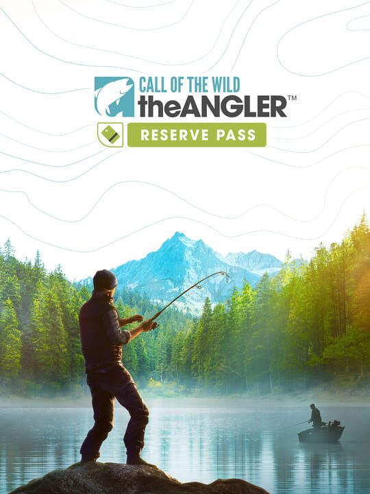 Call of the Wild: The Angler - Reserve Pass cover art