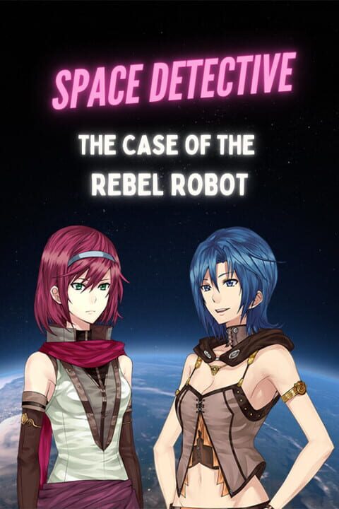 Space Detective: The Case of the Rebel Robot cover image