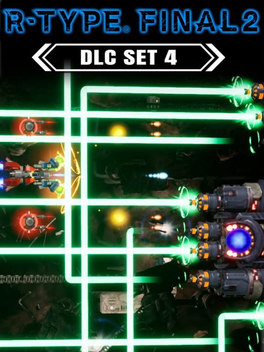 R-Type Final 2: DLC Set 4 cover