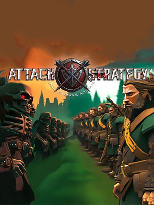Attack Strategy: Battle Simulator Accurate cover