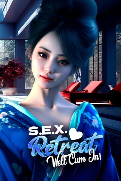 S.E.X. Retreat: WellCum In! cover art