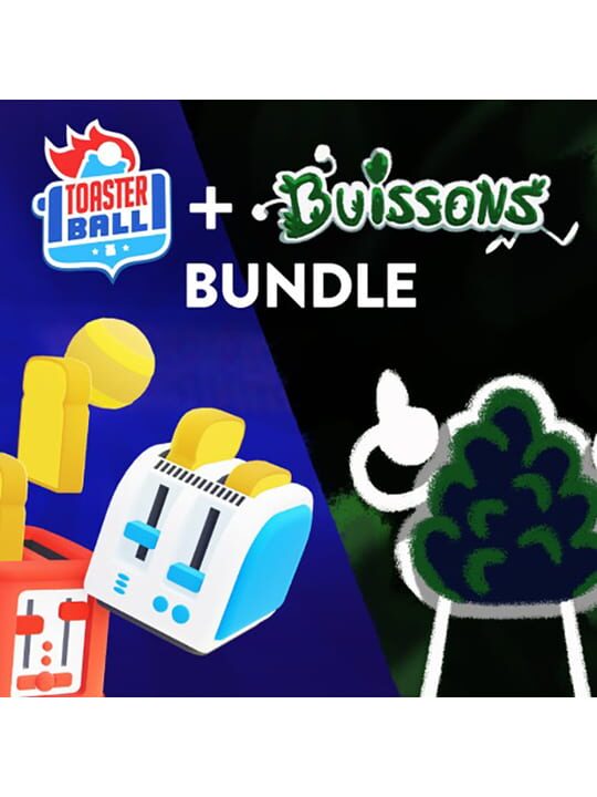 Toasterball + Buissons Bundle cover