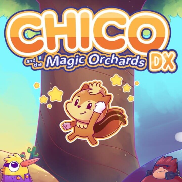 Chico and the Magic Orchards DX cover