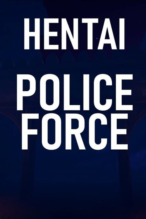 Hentai: Police Force cover image