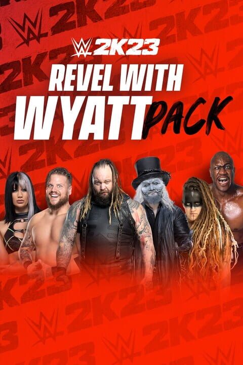 WWE 2K23: Revel with Wyatt Pack cover art