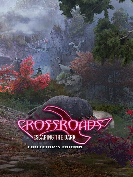 Crossroads: Escaping the Dark - Collector's Edition cover image