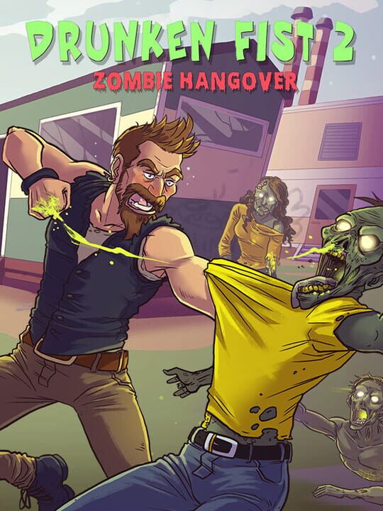 Drunken Fist 2: Zombie Hangover cover