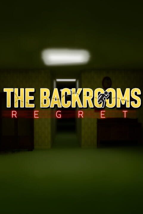 The Backrooms Regret cover