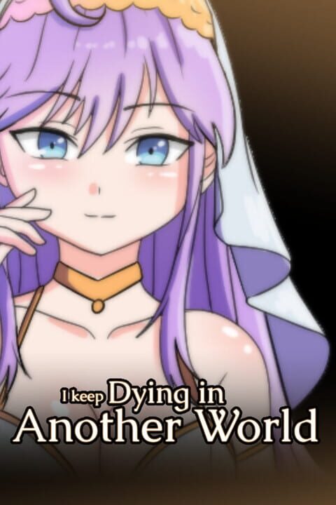 I Keep Dying in Another World cover art