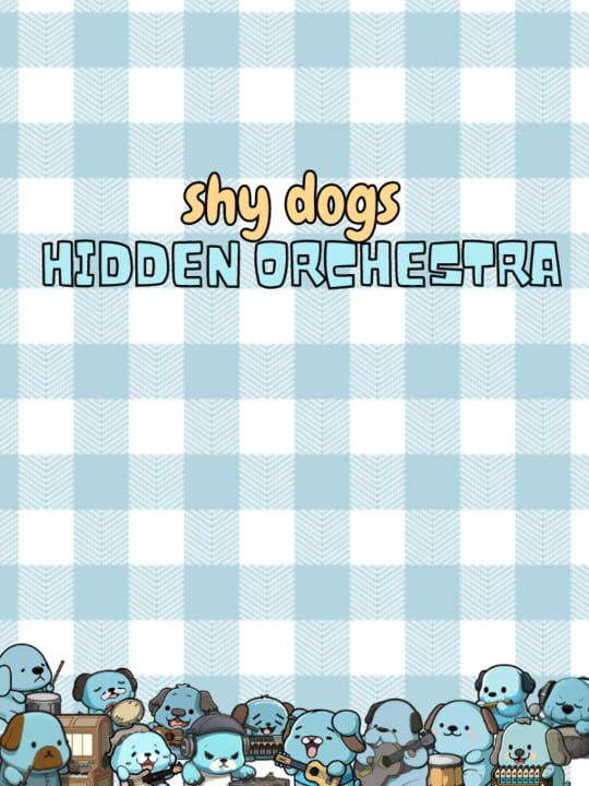 Shy Dogs Hidden Orchestra cover