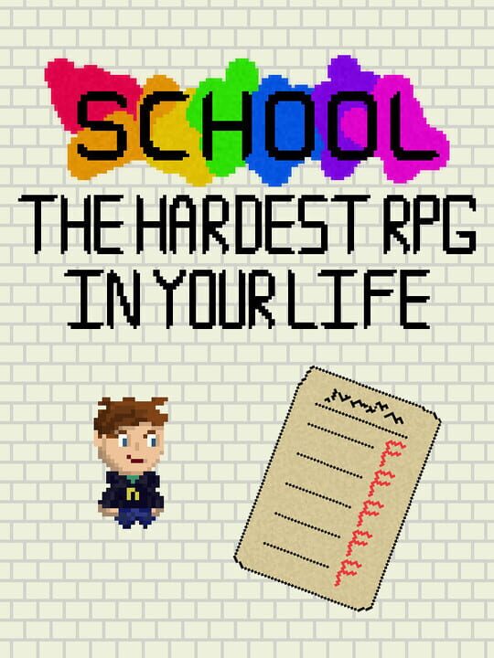 School: The Hardest RPG in Your Life cover art