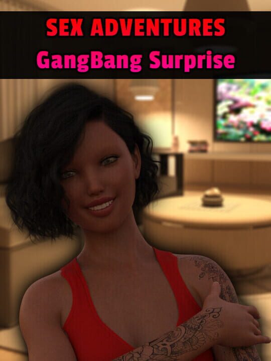 Sex Adventures: GangBang Surprise cover art