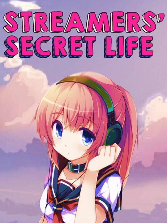 Streamers' Secret Life cover art