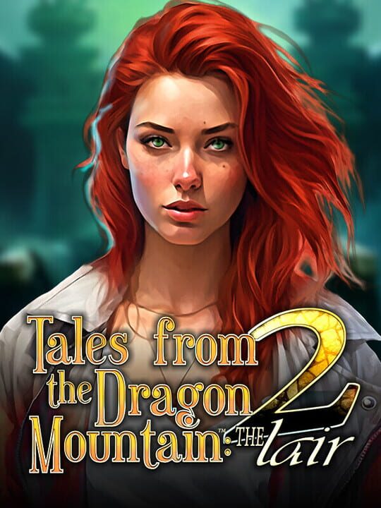 Tales from the Dragon Mountain 2: The Lair cover