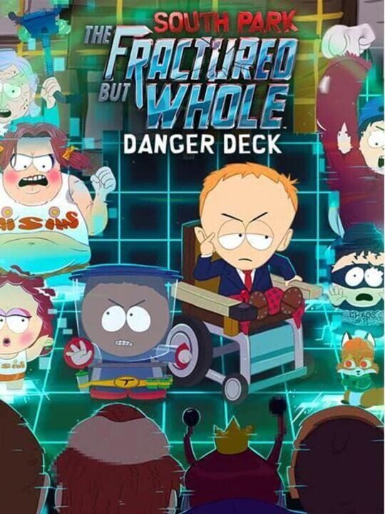 South Park: The Fractured But Whole - Danger Deck cover