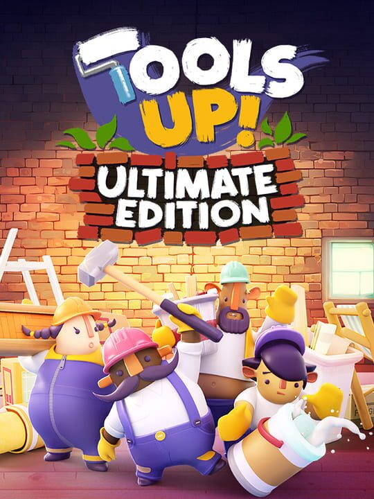 Tools Up!: Ultimate Edition cover
