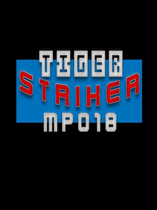Tiger Striker: MP018 cover image