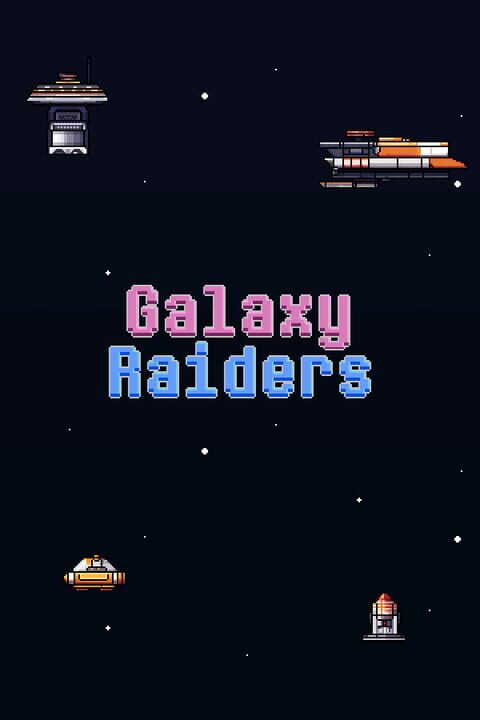 Galaxy Raiders cover art