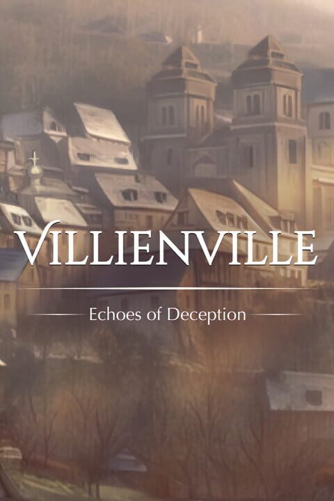 Villienville: Echoes of Deception cover art
