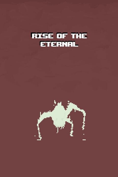 Rise of the Eternal cover art