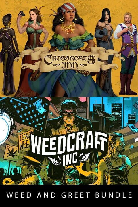 Weedcraft Inc + Crossroads Inn: Weed and Greet Bundle cover image