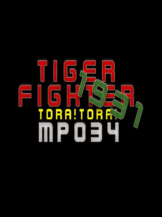 Tiger Fighter 1931: Tora!Tora! MP034 cover image