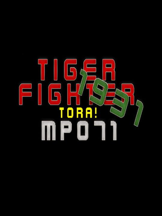 Tiger Fighter 1931: Tora! MP071 cover art