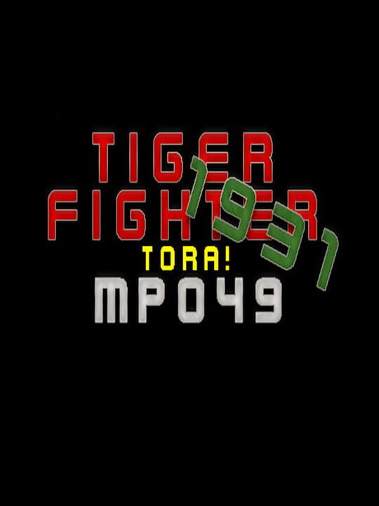 Tiger Fighter 1931: Tora! MP049 cover art