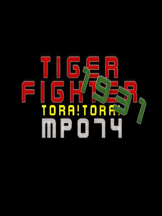 Tiger Fighter 1931: Tora!Tora! MP074 cover image