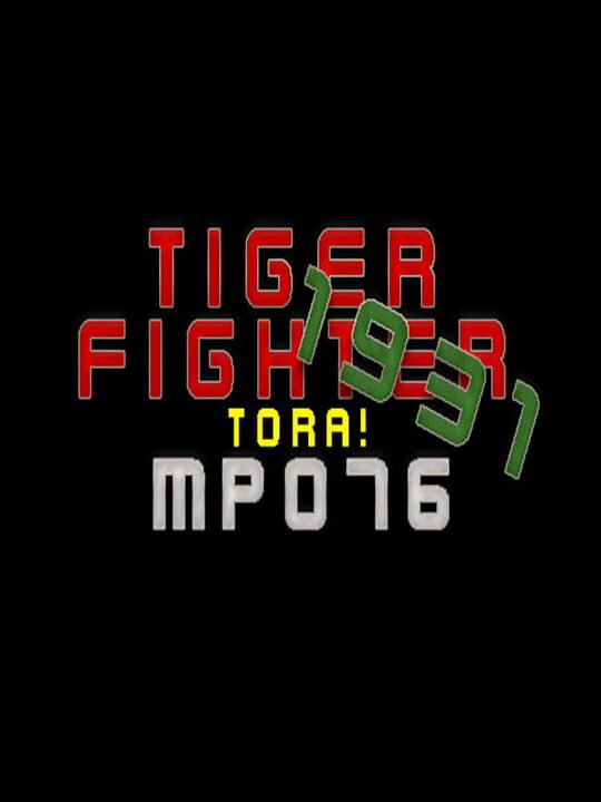 Tiger Fighter 1931: Tora! MP076 cover art