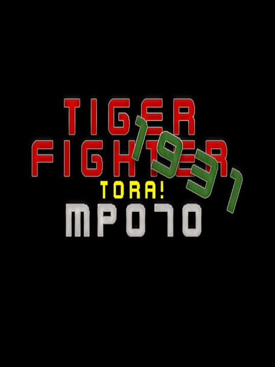 Tiger Fighter 1931: Tora! MP070 cover art