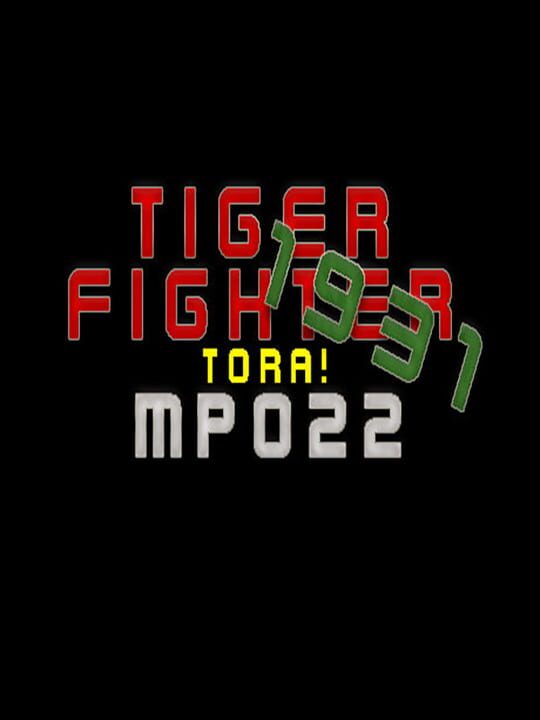 Tiger Fighter 1931: Tora! MP022 cover art
