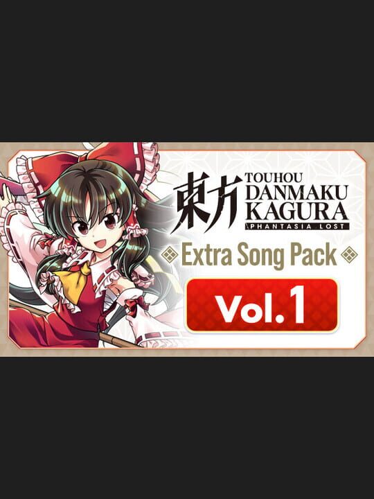 Touhou Danmaku Kagura: Phantasia Lost - Extra Song Pack 1 cover