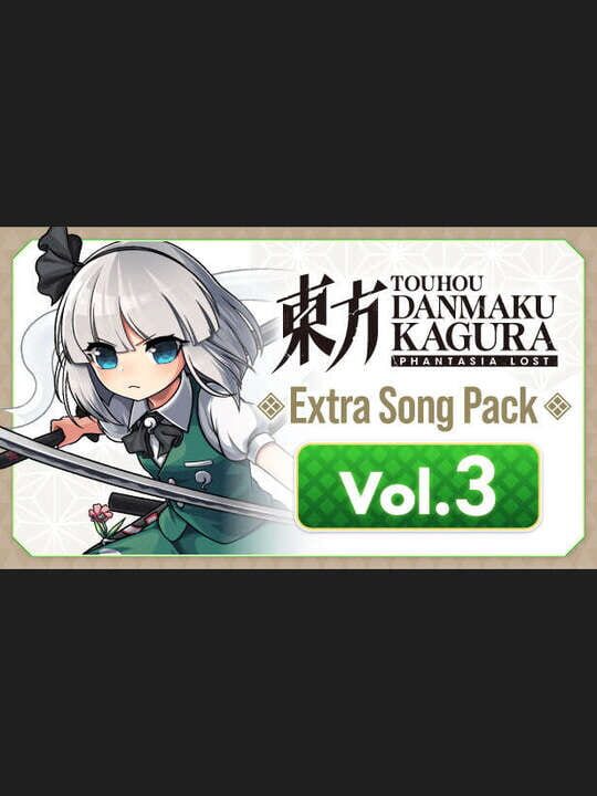 Touhou Danmaku Kagura: Phantasia Lost - Extra Song Pack 3 cover