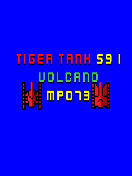 Tiger Tank 59 I: Volcano MP073 cover art