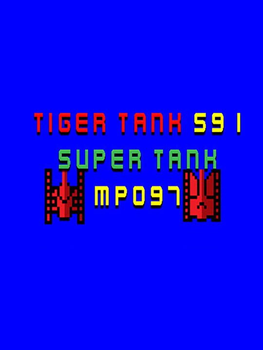 Tiger Tank 59 I: Super Tank MP097 cover art