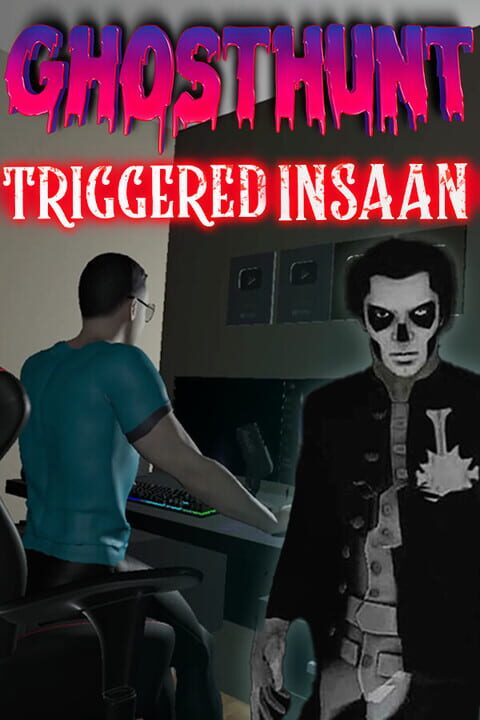 GhostHunt With Triggered Insaan cover art